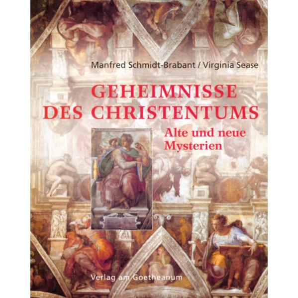 Geheimnisse des Christentums, Sachbücher von Virginia Sease, Manfred Schmidt-Brabant