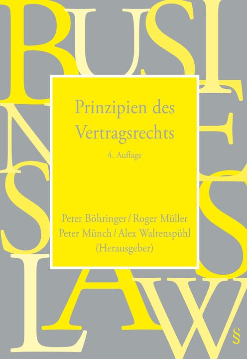 Produktbild Prinzipien des Vertragsrechts (Deutsch, Peter Münch, Roger Müller, Alex Waltenspühl, Peter Böhringer, 2020)