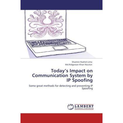 Today's Impact on Communication System by IP Spoofing, Fachbücher