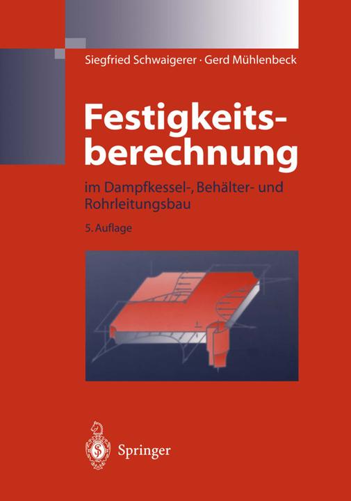 Produktbild Festigkeitsberechnung (Deutsch, Gerd Mühlenbeck, Siegfried Schwaigerer, 2012)