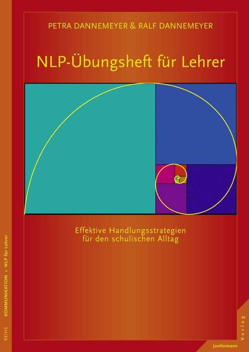 Produktbild NLP-Übungsheft für Lehrer Handlungsstrategien für den schulischen Alltag (Deutsch, Petra Dannemeyer, 2015)