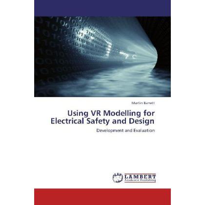 Using VR Modelling for Electrical Safety and Design, Fachbücher