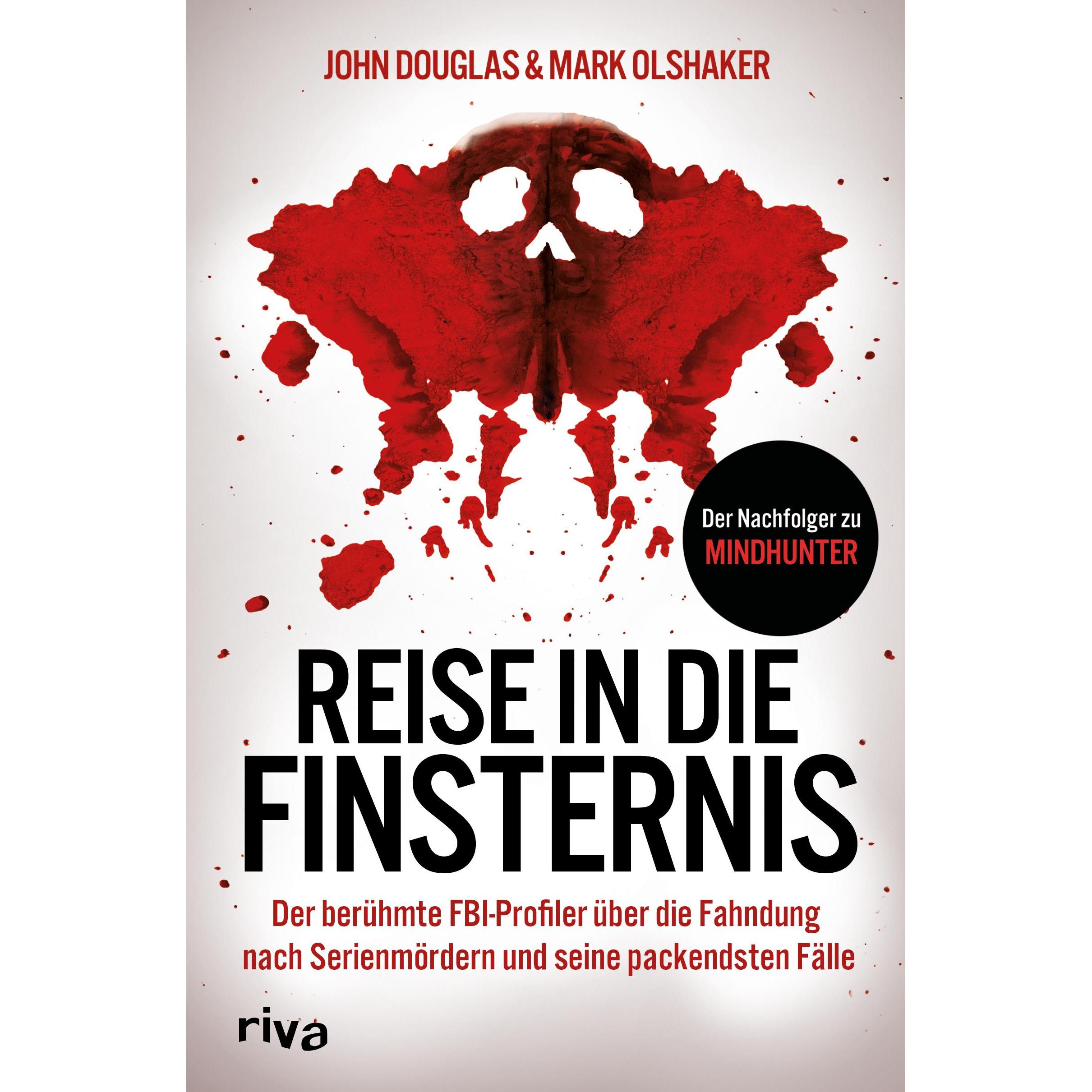 Reise in die Finsternis, Sachbücher von Mark Olshaker, John Douglas