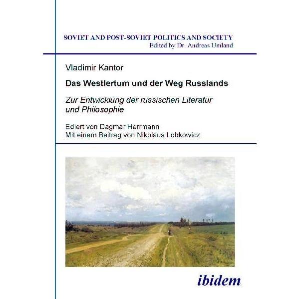 Das Westlertum und der Weg Russlands, Fachbücher