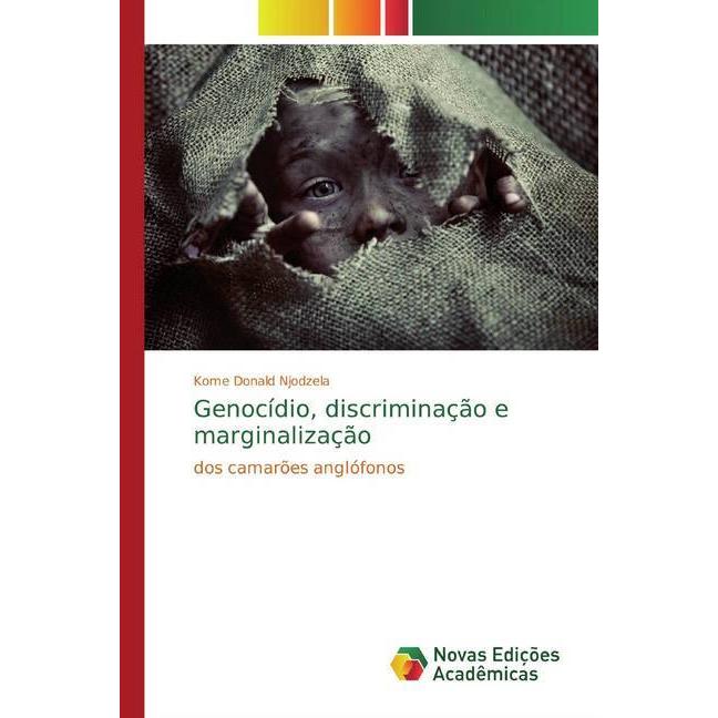 Genocídio, discriminação e marginalização, Fachbücher von Kome Donald Njodzela
