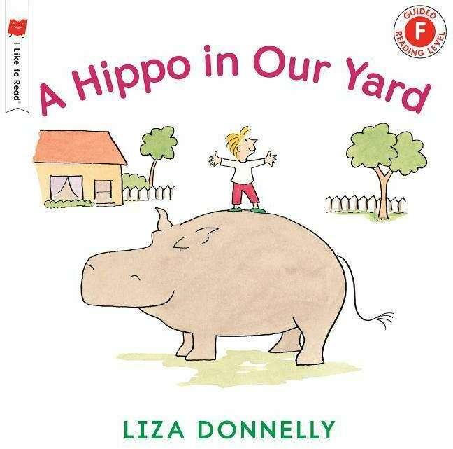 Actual product image A Hippo in Our Yard (I Like to Read) (English, Liza Donnelly, 2017)