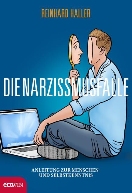 Produktbild Die Narzissmusfalle (Deutsch, Reinhard Haller, 2013)