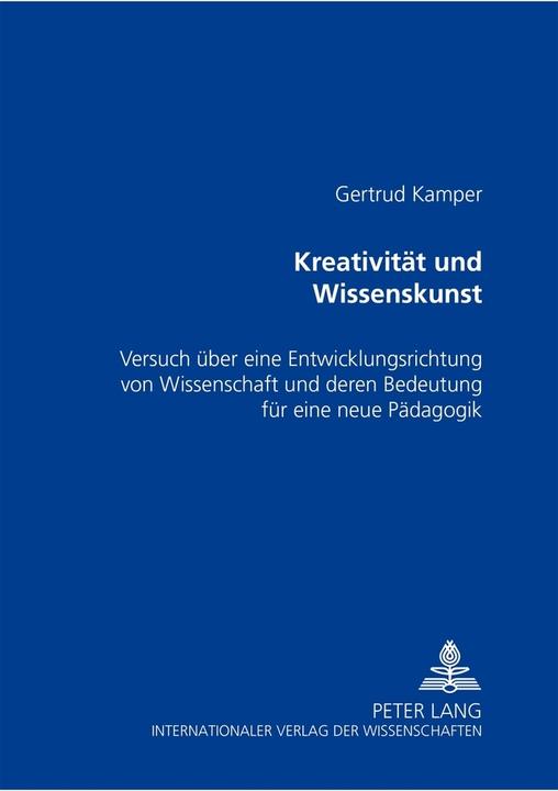 Produktbild Kreativität und Wissenskunst (Deutsch, Gertrud Kamper, 2003)