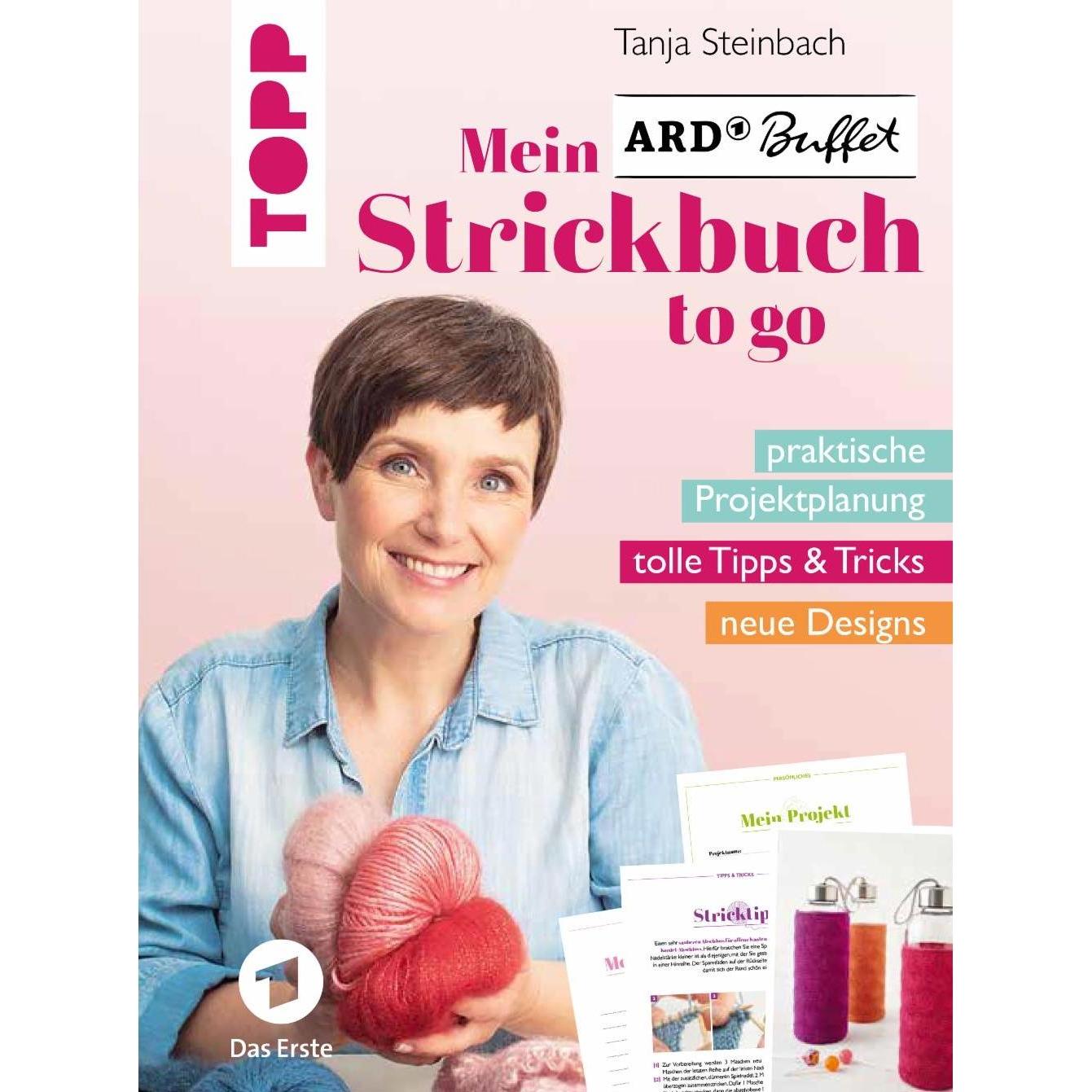 Mein ARD Buffet Strickbuch to go, Ratgeber von Tanja Steinbach