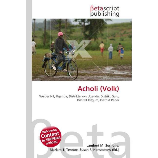 Thumbnail - Acholi (Volk), Fachbücher von Lambert M. Surhone, Miriam T. Timpledon, Susan F. Marseken