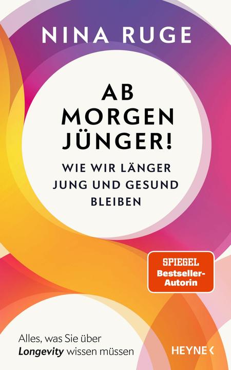 Ab morgen jünger! (Allemand, Nina Ruge, 2025)