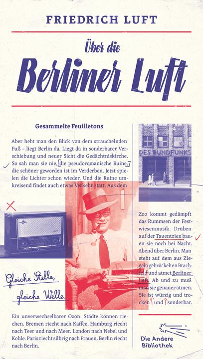 Produktbild Über die Berliner Luft (Deutsch, Friedrich Luft, Kathleen Bernsdorf, Wilfried F. Schoeller, 2018)