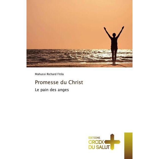 Promesse du Christ, Sachbücher von Mahussi Richard Fitila
