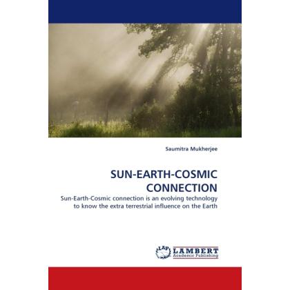 Sun-Earth-Cosmic Connection, Fachbücher von Saumitra Mukherjee