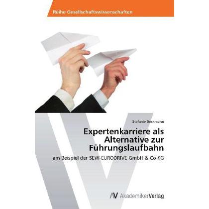 Expertenkarriere als Alternative zur Führungslaufbahn, Ratgeber von Stefanie Beckmann