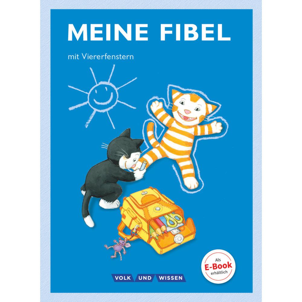 Meine Fibel mit Viererfenster, Schulbücher von Sibylle Jaszovics, Mariona Hoffmann, Sabine Pfitzner-Kierzek, Katharina F...
