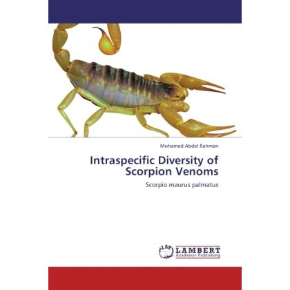 Intraspecific Diversity of Scorpion Venoms, Fachbücher von Mohamed Abdel Rahman