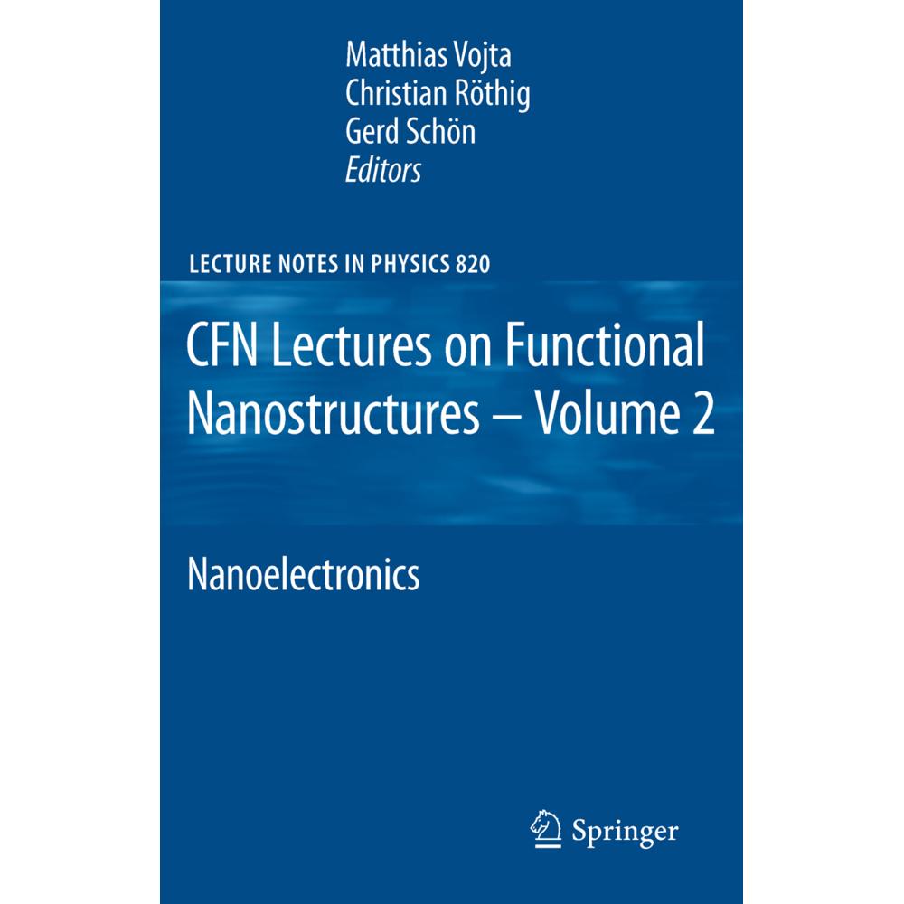 CFN Lectures on Functional Nanostructures - Volume 2, Fachbücher von Matthias Vojta, Gerd Schön, Christian Röthig
