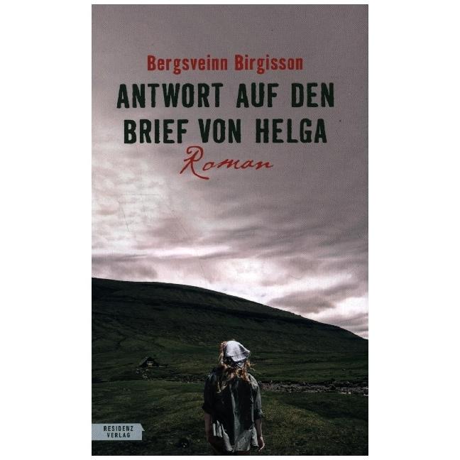 Antwort auf den Brief von Helga, Belletristik von Bergsveinn Birgisson