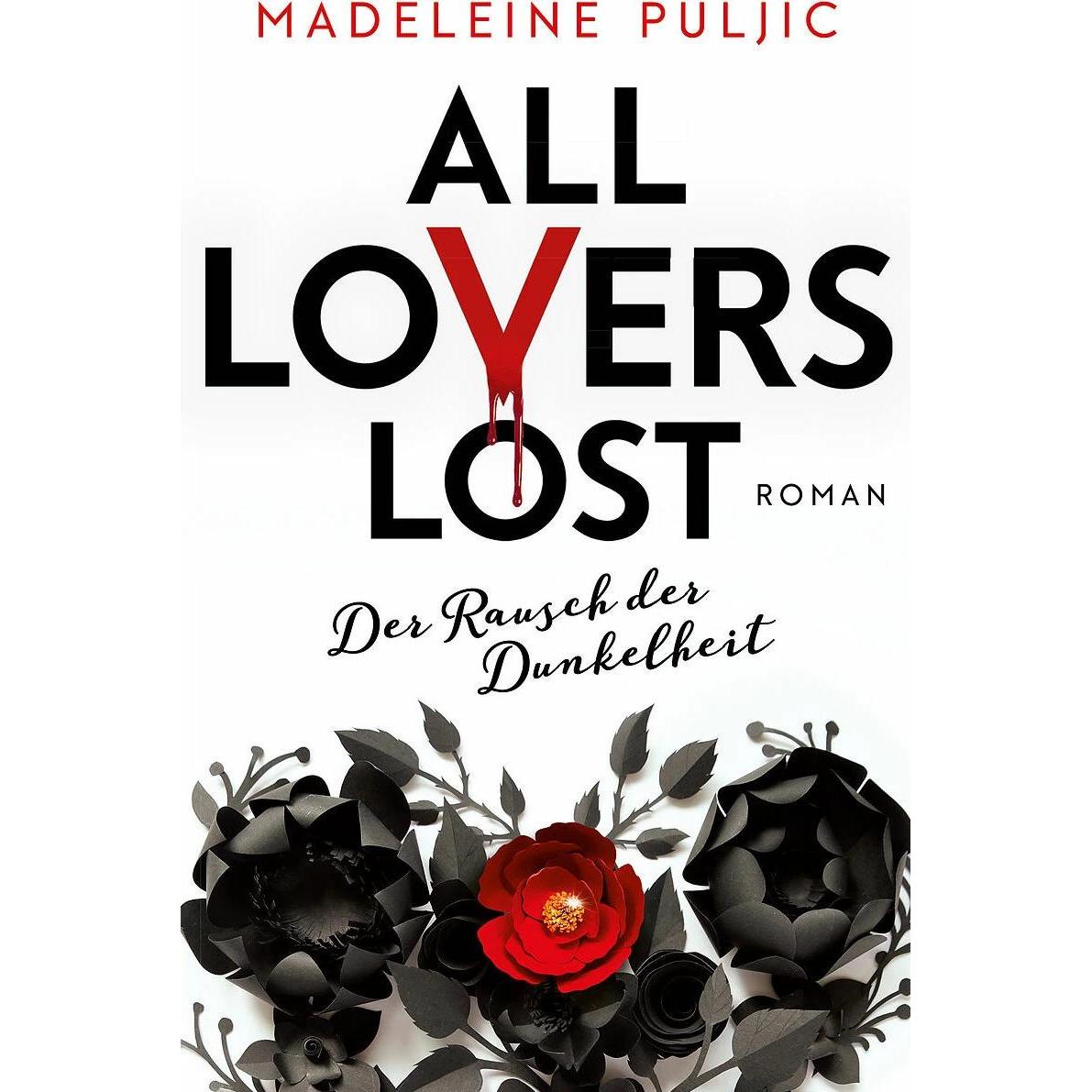 All Lovers Lost 2, Belletristik von Madeleine Puljic