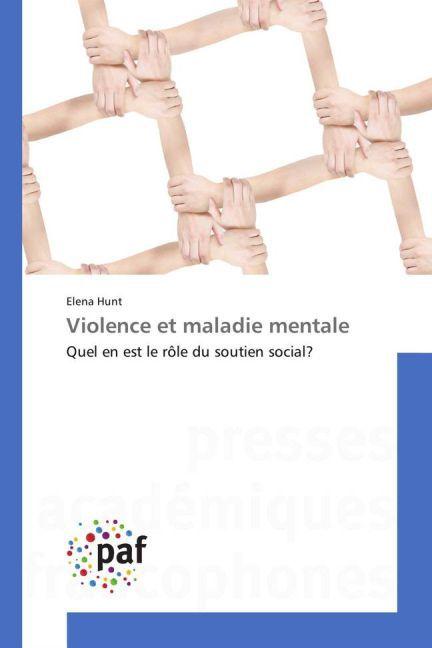Produktbild Violence et maladie mentale (Elena Hunt, 2015)