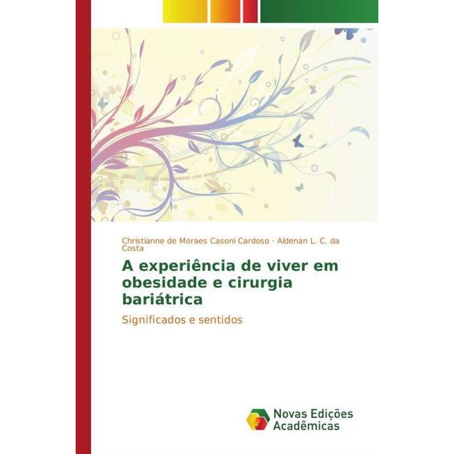 A experiência de viver em obesidade e cirurgia bariátrica, Fachbücher