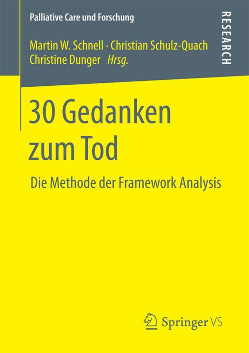 30 Gedanken zum Tod (Deutsch, Christine Dunger, Martin W. Schnell, Christian Schulz-Quach, 2017)