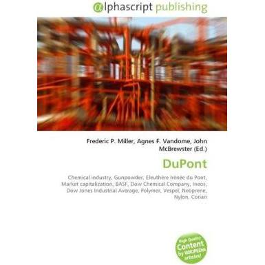 DuPont, Fachbücher von John McBrewster, Agnes F. Vandome, Frederic P. Miller