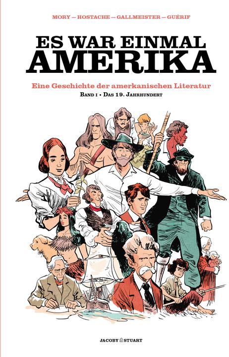 Produktbild Es war einmal Amerika (Deutsch, Jean-Baptiste Hostache, Cathérine Mory, Oliver Gallmeister, François Guérif, 2025)