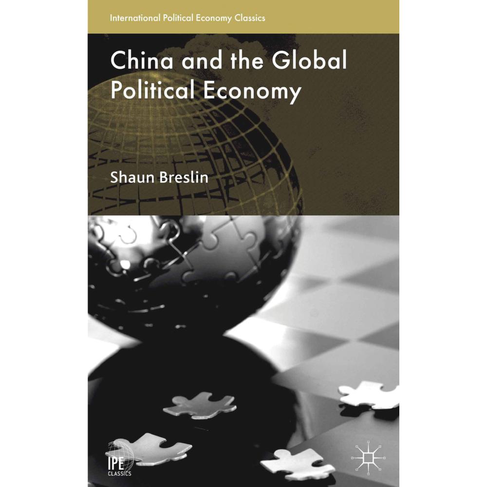 China and the Global Political Economy, Fachbücher von S. Breslin
