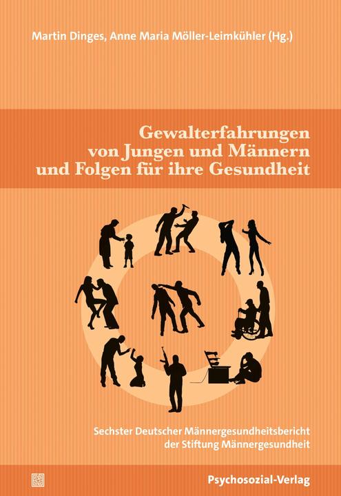 Gewalterfahrungen von Jungen und Männern und die Folgen für ihre Gesundheit (Deutsch, Anne Maria Möller-Leimkühler, Martin Dinges, 2025)