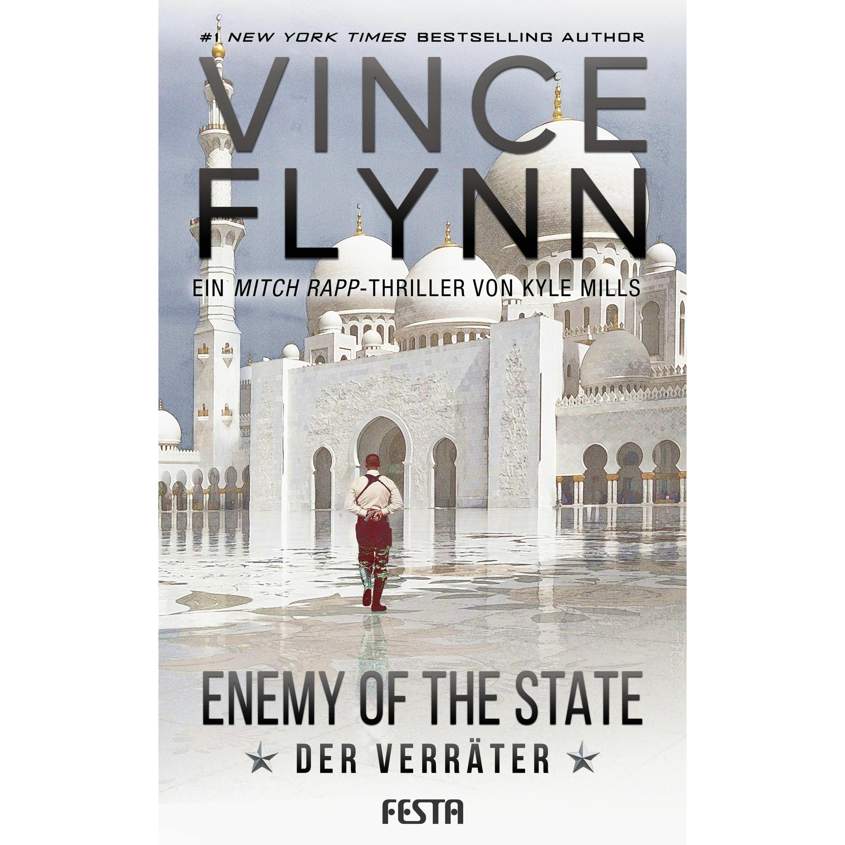 Enemy Of The State - Der Verräter, Belletristik von Vince Flynn, Kyle Mills