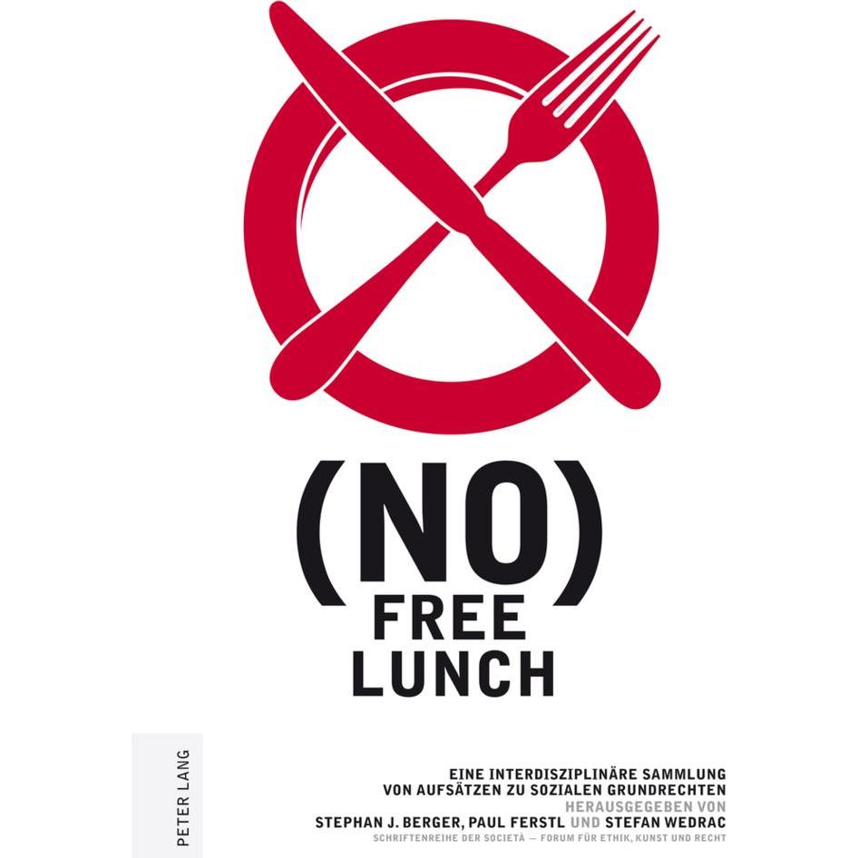 (no) free lunch, Sachbücher von Stefan Wedrac, Paul Ferstl, Stephan J. Berger