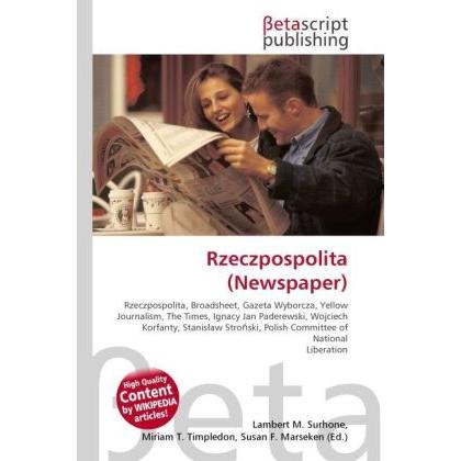 Rzeczpospolita (Newspaper), Fachbücher von Lambert M. Surhone, Susan F. Marseken, Miriam T. Timpledon