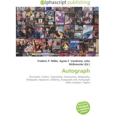 Thumbnail - Autograph, Fachbücher von Agnes F. Vandome, Frederic P. Miller, John McBrewster