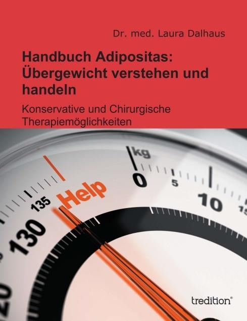 Actual product image Handbuch Adipositas: Übergewicht verstehen und handeln (Laura Dalhaus, 2013)