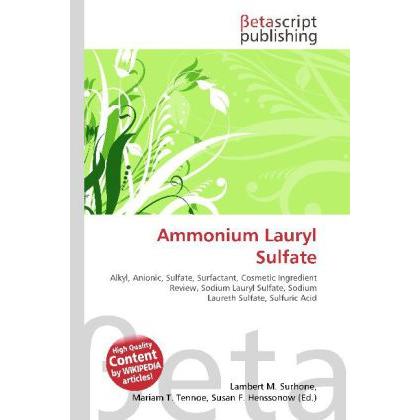 Thumbnail - Ammonium Lauryl Sulfate, Fachbücher von Lambert M. Surhone, Miriam T. Timpledon, Susan F. Marseken