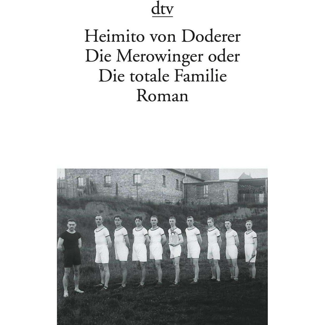 Die Merowinger oder Die totale Familie, Belletristik von Heimito von Doderer, Hans Eggenberger