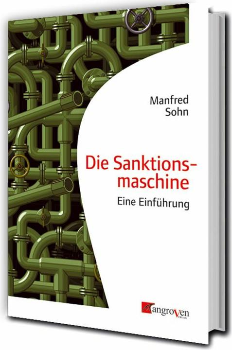 Die Sanktionsmaschine (Deutsch, Manfred Sohn, 2024)