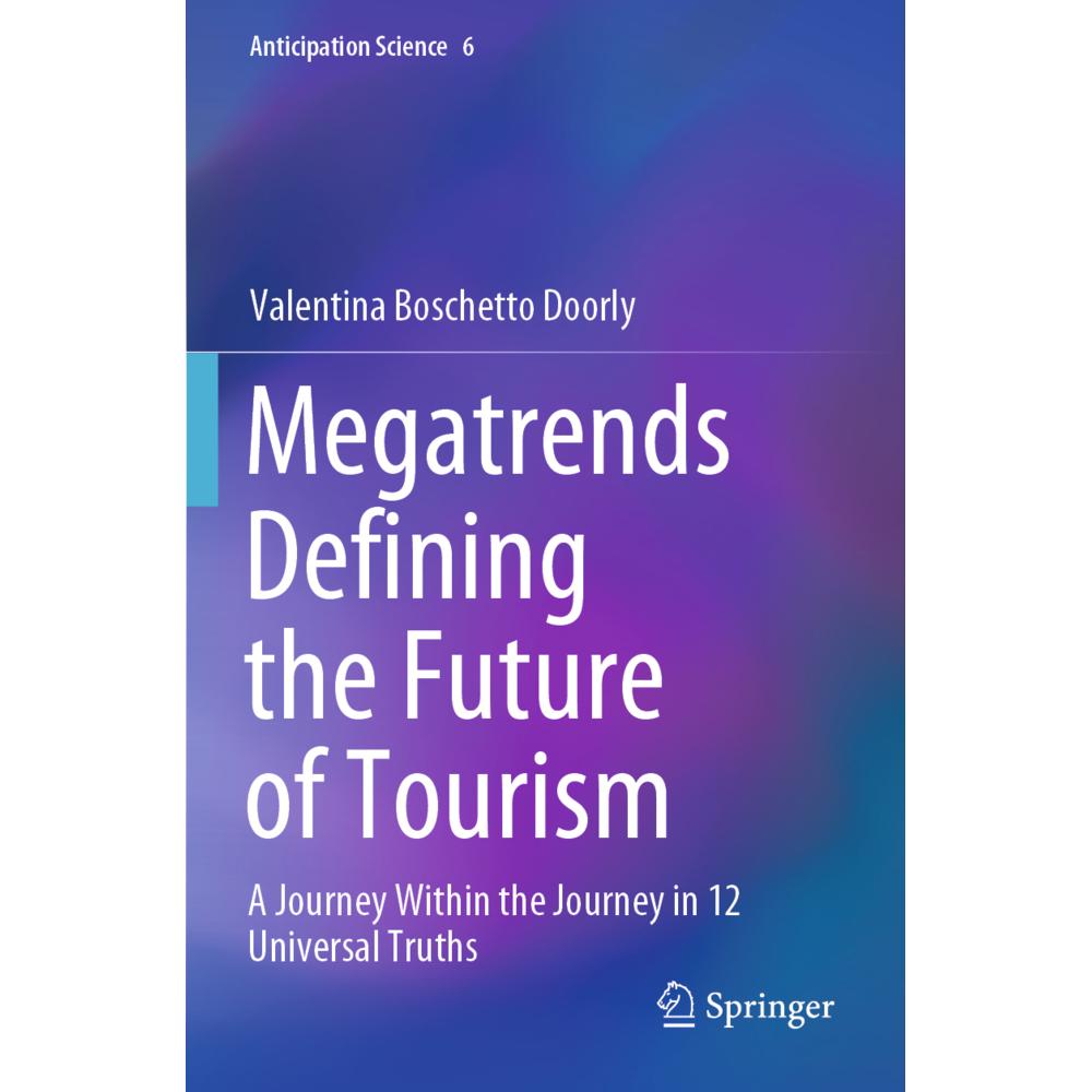 Megatrends Defining the Future of Tourism, Fachbücher von Valentina Boschetto Doorly