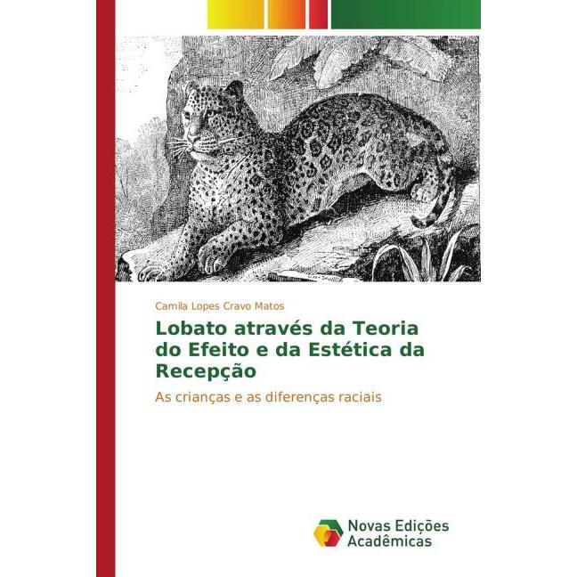 Lobato através da Teoria do Efeito e da Estética da Recepção, Fachbücher