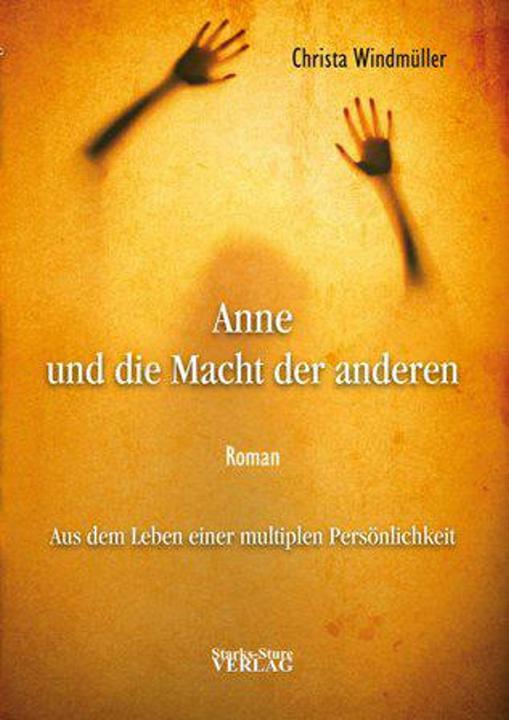 Produktbild Anne und die Macht der anderen (Deutsch, Christa Windmüller, 2011)
