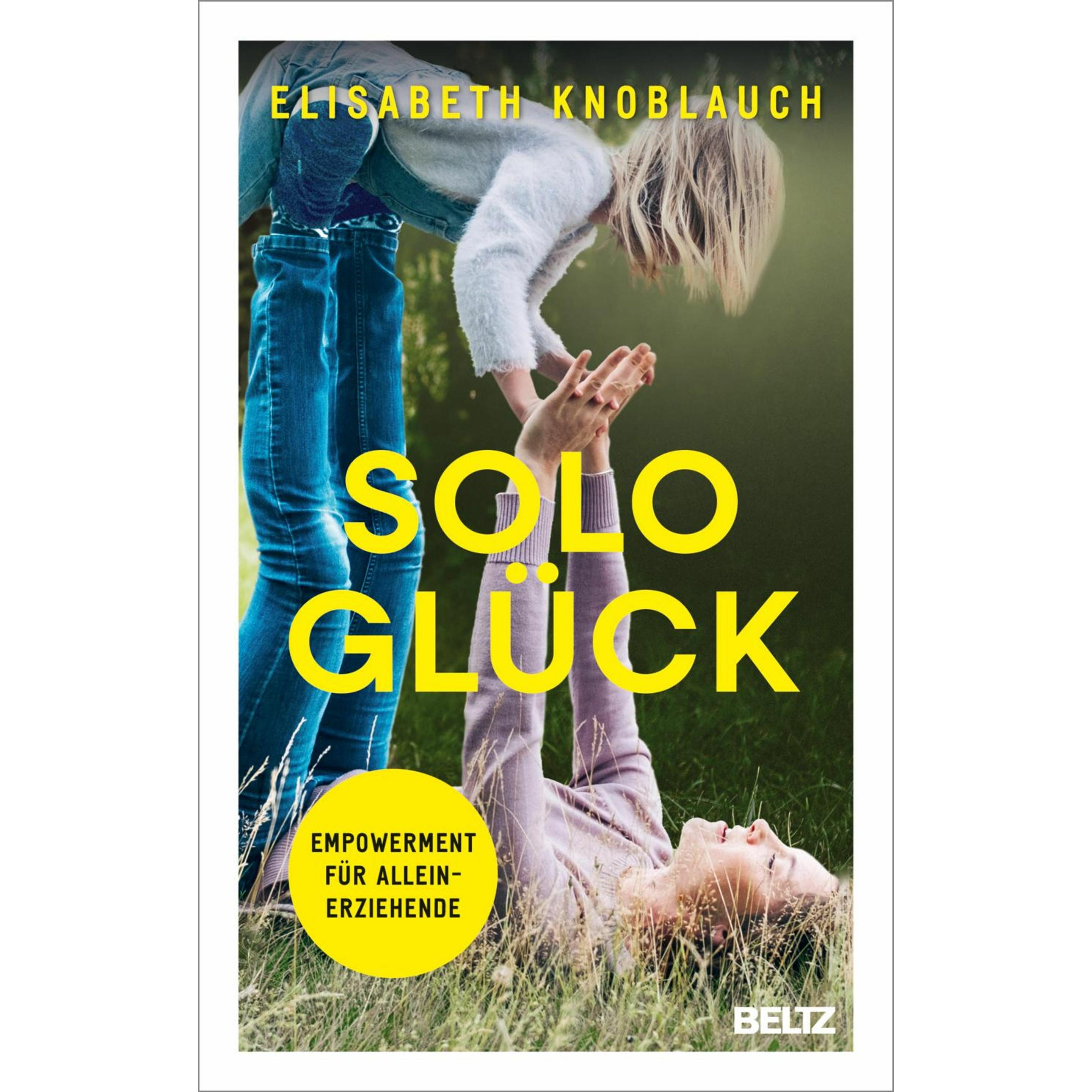 Sologlück, Ratgeber von Elisabeth Knoblauch