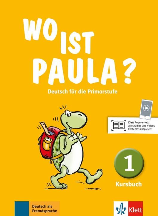 Produktbild Wo ist Paula? Kursbuch 1 (Deutsch, Anne-Kathrein Schiffer, Claudine Brohy, Ernst Endt, Hannelore Pistorius, Lucrezia Marti, Michael König, Nadine Ritz-Udry, 2017)