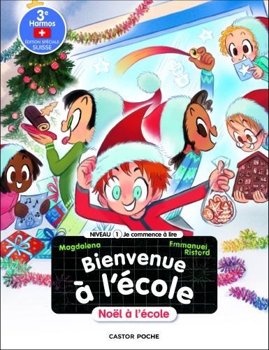 Produktbild Bienvenue a l'Ecole - T11 - Noel a l'Ecole (Französisch, Magdalena, Ristord Emmanuel, 2023)