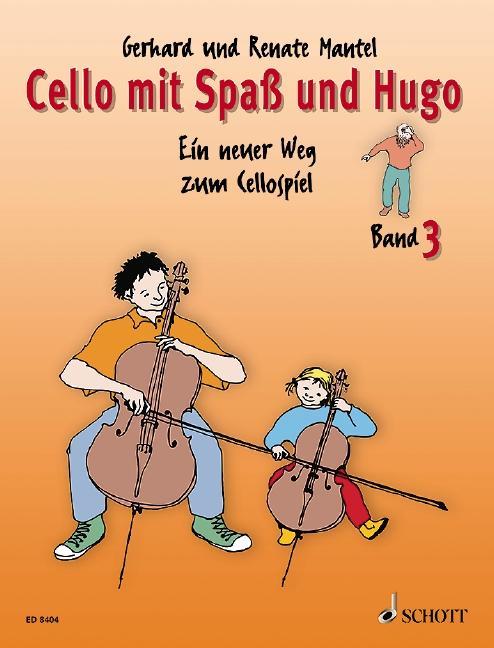 Produktbild Cello mit Spass und Hugo 3 (Deutsch, Renate Mantel, 2000)
