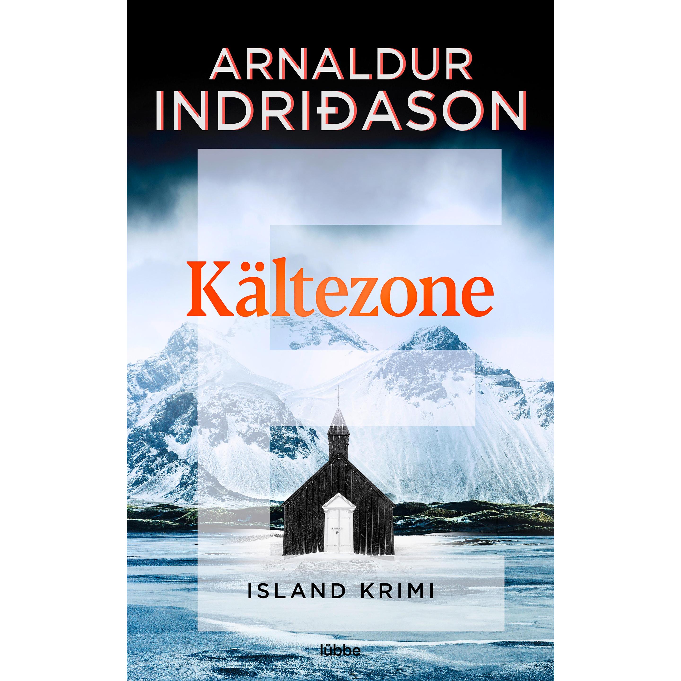 Kältezone, Belletristik von Arnaldur Indriðason