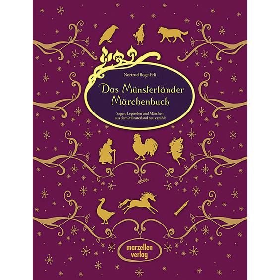 Das Münsterländer Märchenbuch, Ratgeber von Nortrud Boge-Erli, Anne Bernhardi