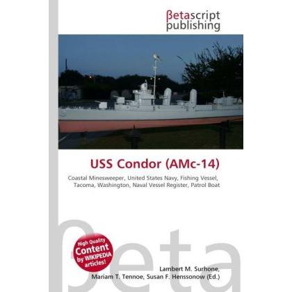 USS Condor (AMc-14), Ratgeber von Lambert M. Surhone, Miriam T. Timpledon, Susan F. Marseken