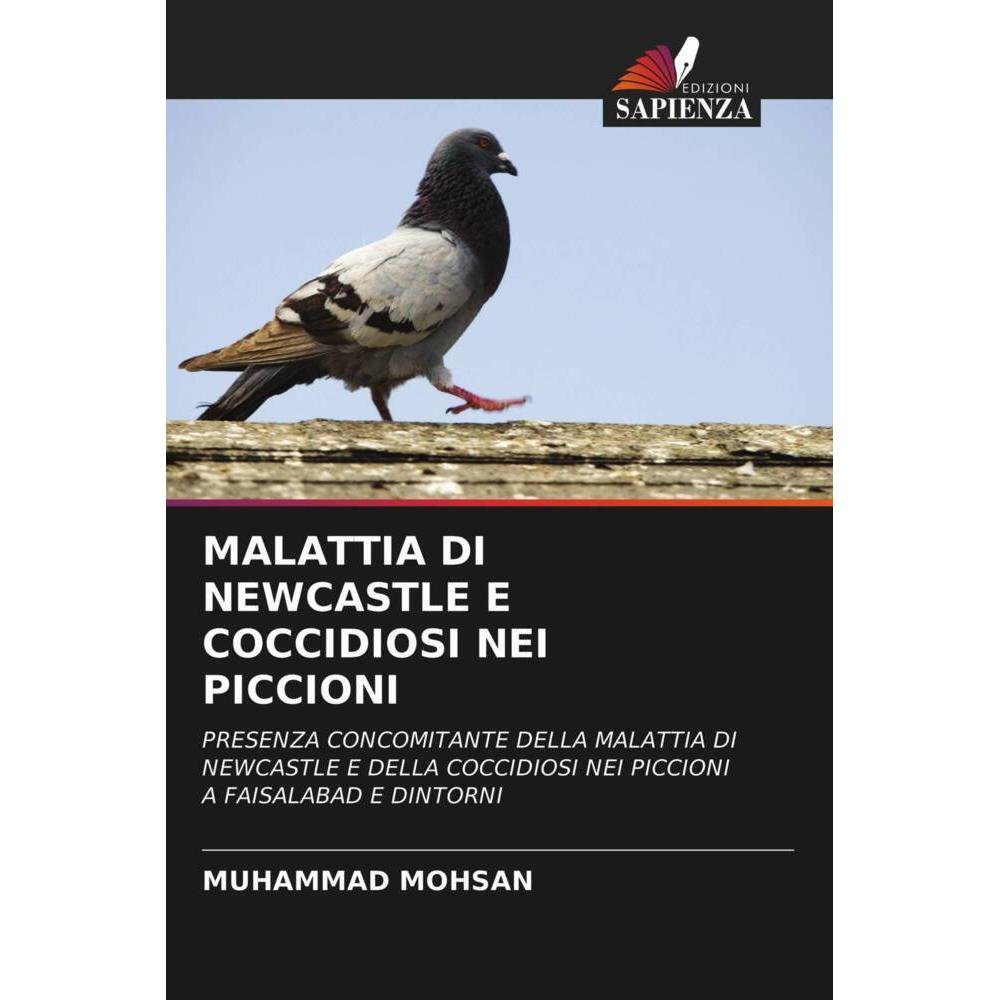 Malattia Di Newcastle E Coccidiosi Nei Piccioni, Fachbücher von Muhammad Mohsan